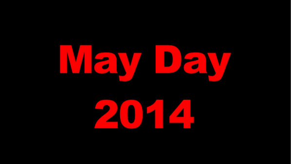 May Day 2014