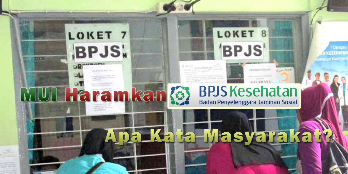 Menurut MUI, BPJS Kesehatan Haram