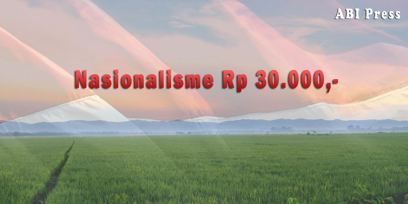 Nasionalisme Tigapuluh Ribu Rupiah