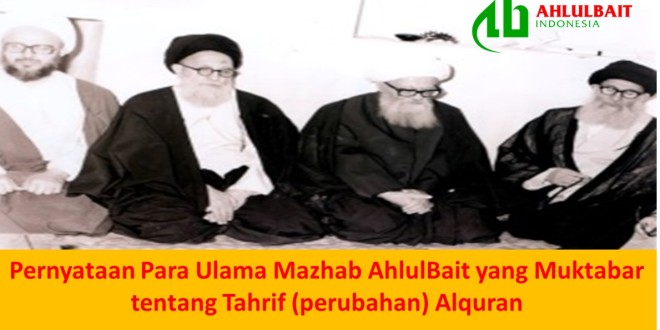 Pernyataan Para Ulama Mazhab Ahlulbait yang Muktabar 