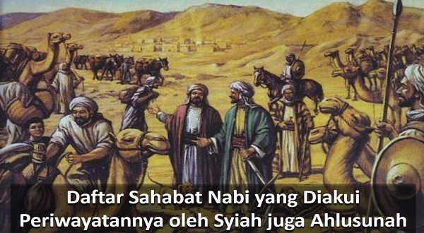 Daftar Sahabat Nabi Yang Diakui Periwayatannya Oleh Syiah Juga Ahlusunah Ahlulbait Indonesia