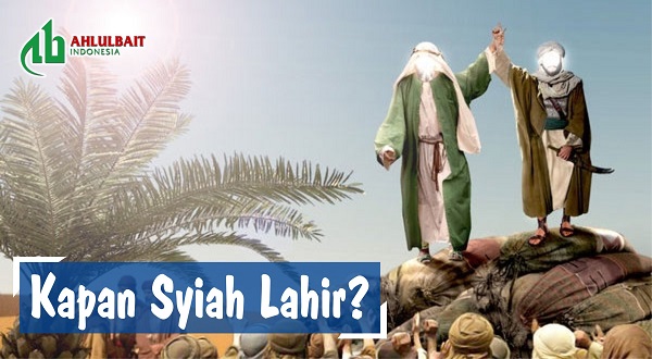 Kapan Syiah Lahir? [bag 3]