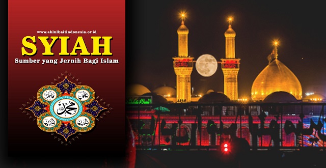 Syiah, Sumber yang Jernih bagi Islam [bag 4]