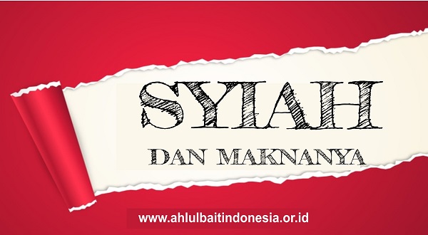 Apa dan Bagaimana Syiah [bag 2]