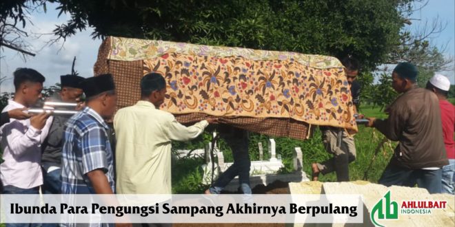 Ibunda Para Pengungsi Sampang Akhirnya Berpulang | Ahlulbait Indonesia