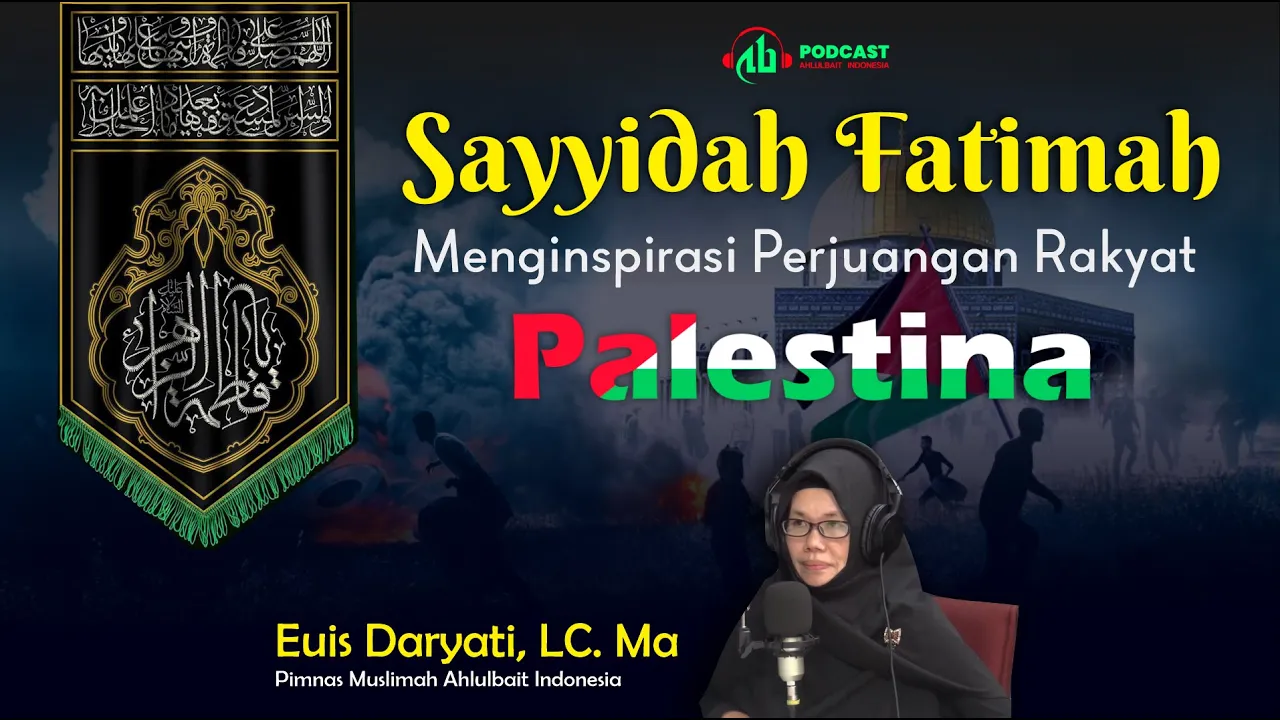 Sayyidah Fathimah Menginspirasi Perjuangan Rakyat Palestina