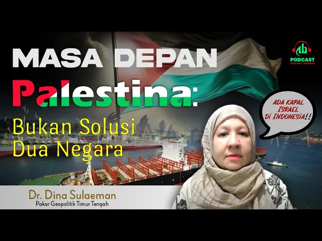 Masa Depan Palestina: Bukan Solusi Dua Negara