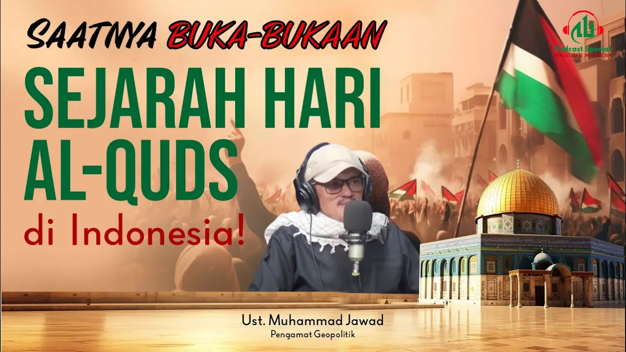 Saatnya buka-bukaan Sejarah Hari al-Quds di Indonesia!