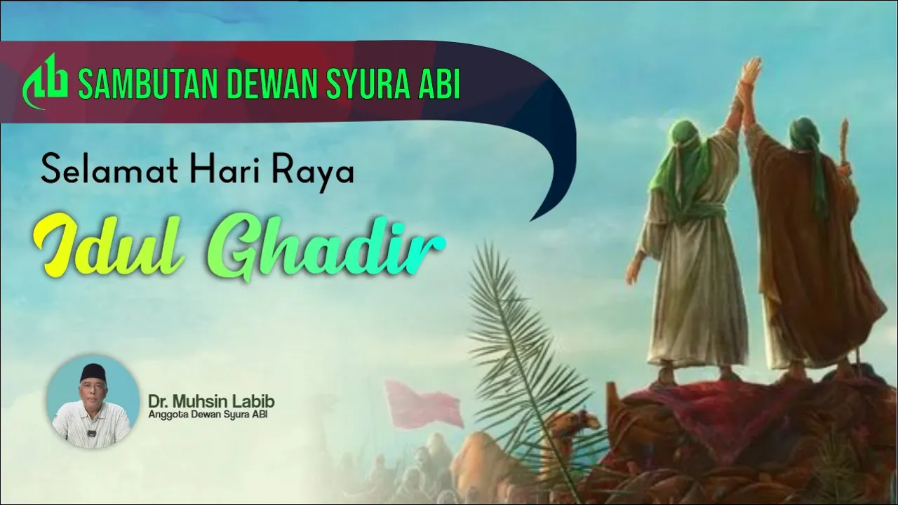 Sambutan Dewan Syura ABI: Selamat Hari Raya Idul Ghadir