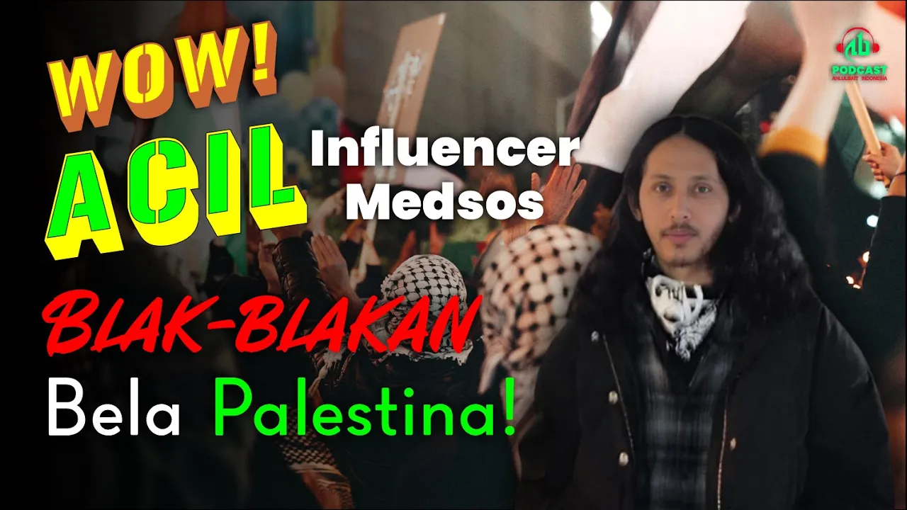 Wow, Acil, influencer Medsos, Blak-blakan Bela Palestina!