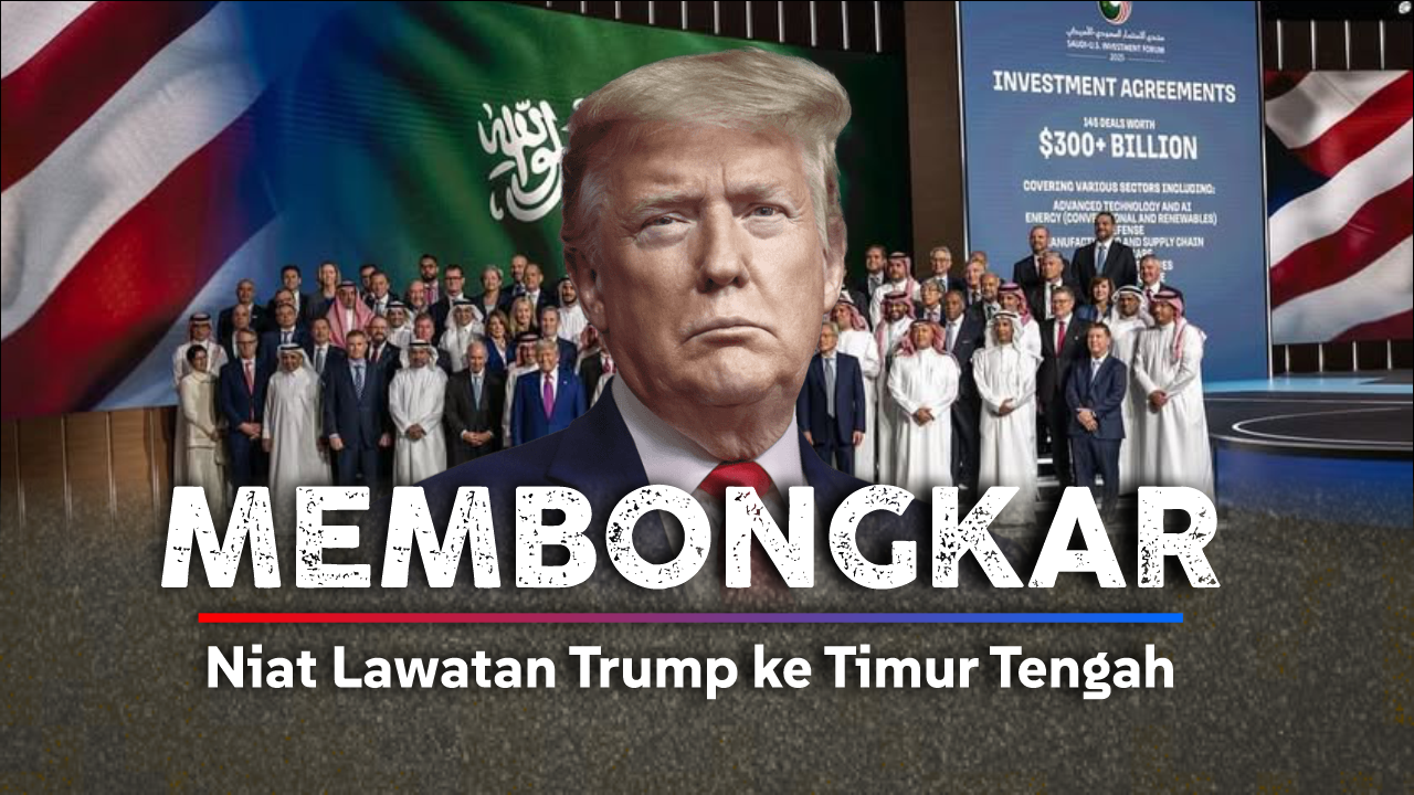 Membongkar Niat Lawatan Trump ke Timur Tengah
