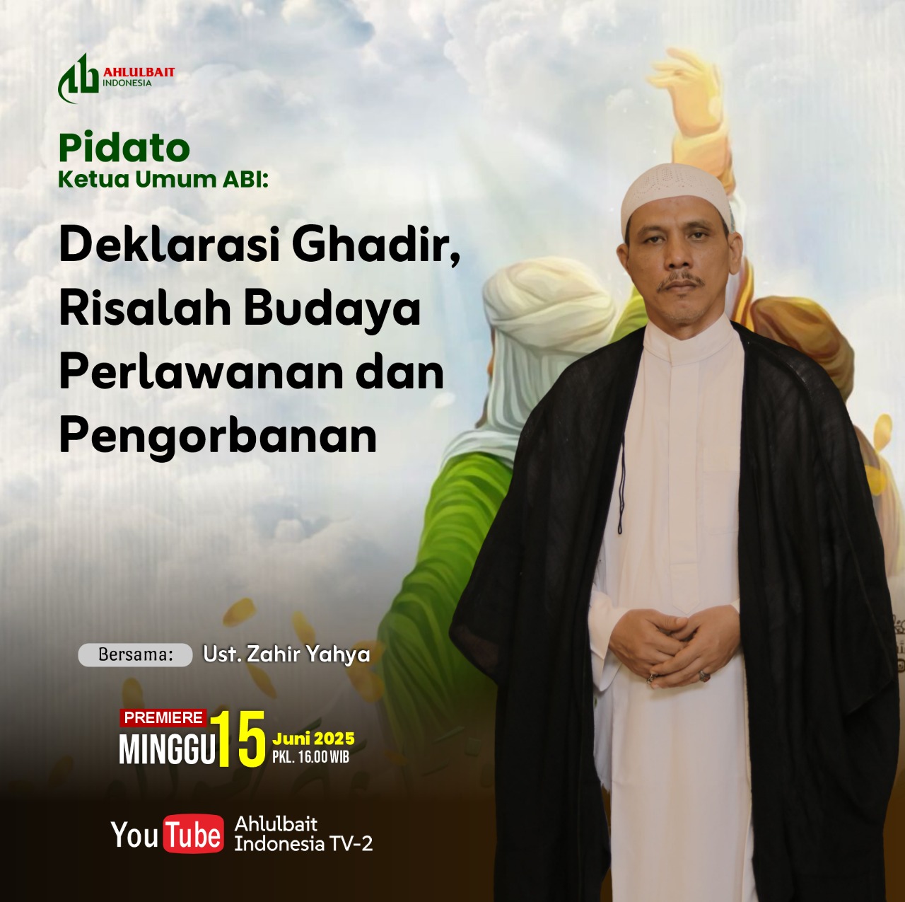 Pidato Ketua Umum ABI dalam Peringatan Ghadir Khum 15 Juni 2025