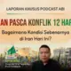 LAPORAN KHUSUS, Iran Pasca Konflik 12 Hari: Bagaimana Kondisi Sebenarnya di Iran Hari Ini?