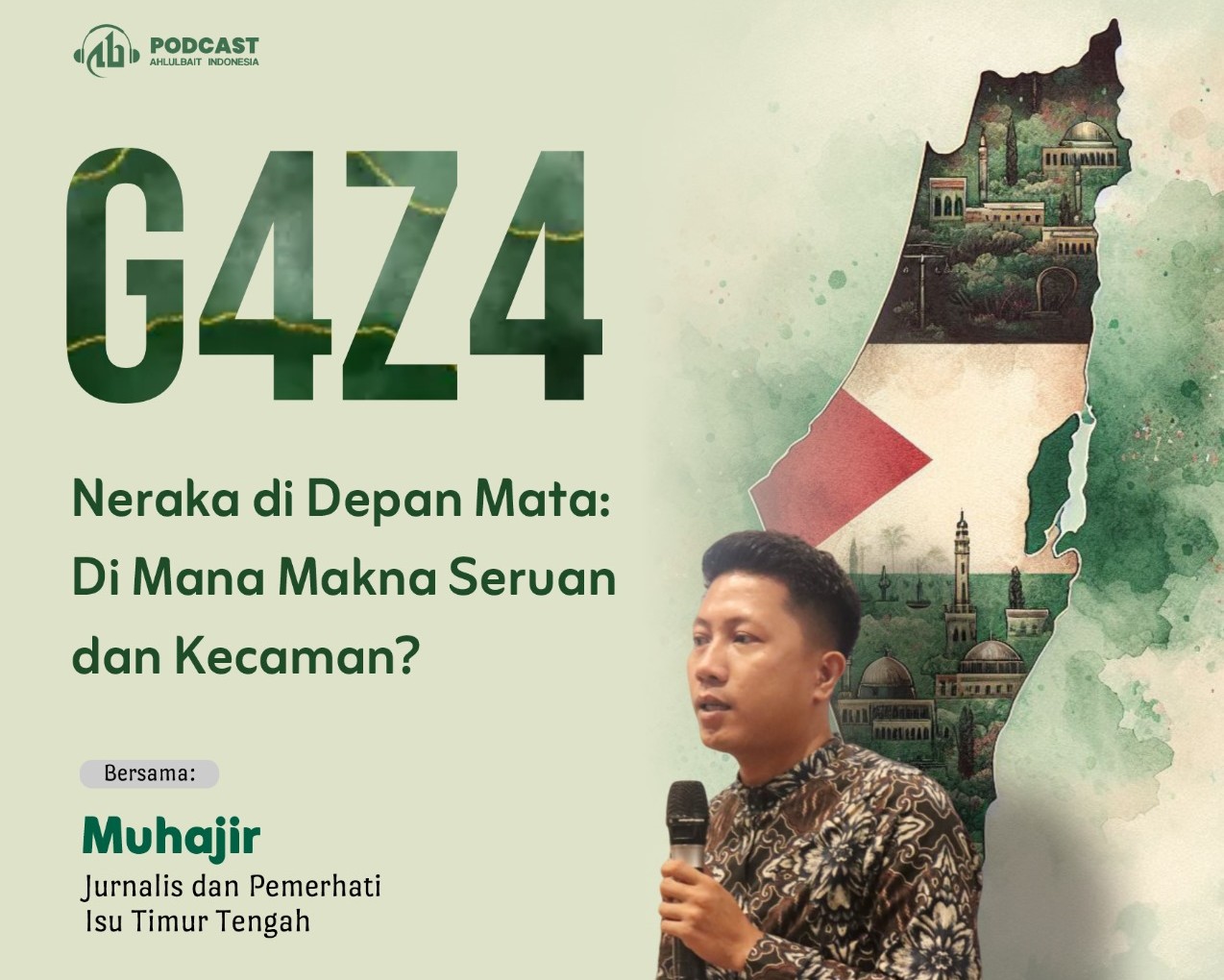 #PODCAST | Dunia Arab Bungkam, Gaza Menjerit: Krisis Palestina di Tengah Dilema Geopolitik Timur Tengah