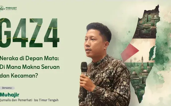 Gaza, Neraka di Depan Mata: Di Mana Makna Seruan dan Kecaman?