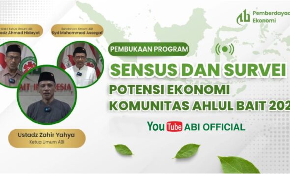 Pembukaan Program Sensus & Survei Potensi Ekonomi Komunitas Ahlul Bait 2025