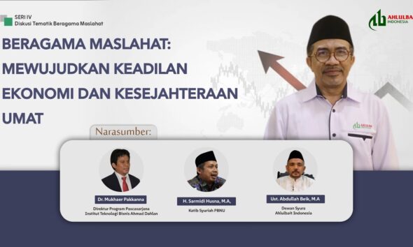 BERAGAMA MASLAHAT: MEWUJUDKAN KEADILAN EKONOMI DAN KESEJAHTERAAN UMAT