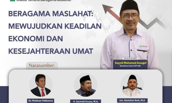 Departemen Litbang DPP ABI Gelar Diskusi Tematik Seri IV: Dorong Keadilan Ekonomi dan Kesejahteraan Umat
