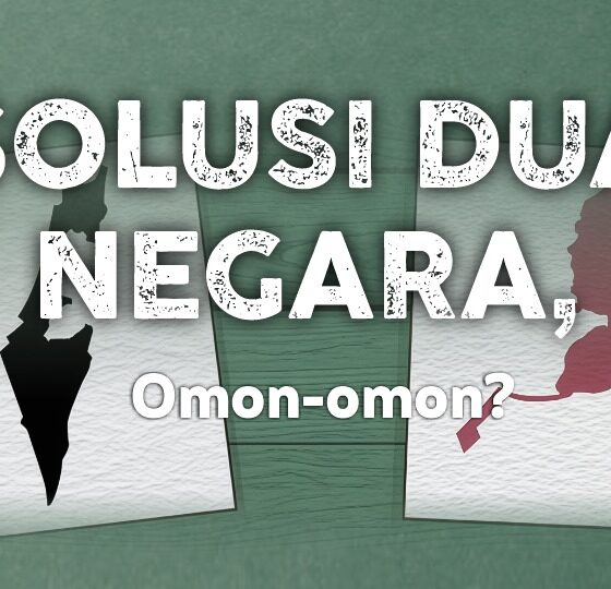 #PODCAST | Solusi Dua Negara: Jalan Damai atau Rekayasa Penyelamatan Zionis?