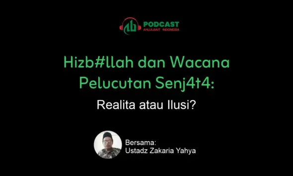 Hizbullah dan Wacana Pelucutan Senjata: Realita atau Ilusi?