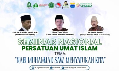 SEMINAR NASIONAL PERSATUAN UMAT ISLAM - TEMA : NABI MUHAMMAD SAW MENYATUKAN KITA