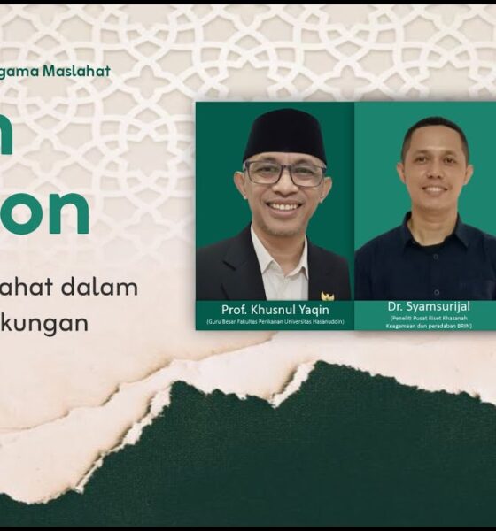 Green Religion: Beragama Maslahat dalam Pelestarian Lingkungan