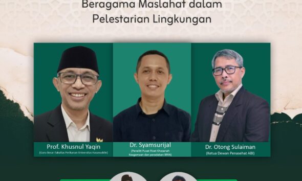 Diskusi Tematik Seri V tentang Green Religion: Beragama Maslahat, Menyelamatkan Bumi