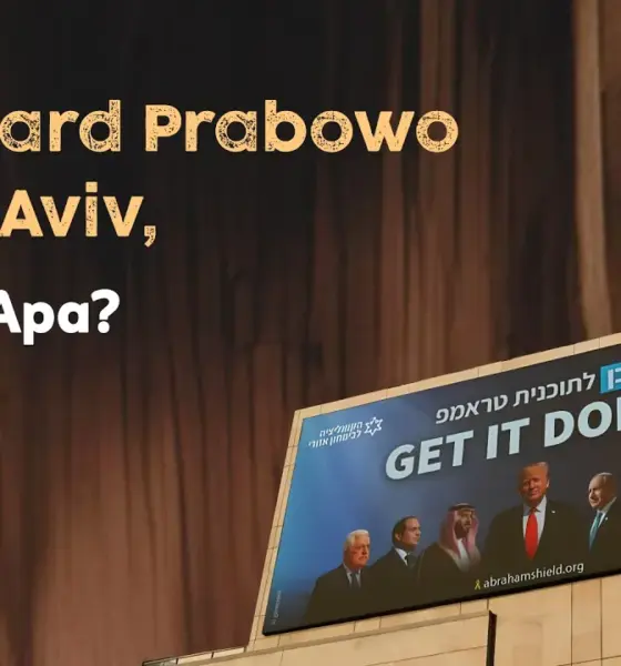 Billboard Prabowo di Tel Aviv, Untuk Apa?