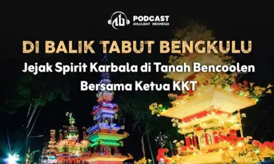 PODCAST SPESIAL | Di Balik Tabut Bengkulu: Jejak Spirit Karbala di Tanah Bencoolen Bersama Ketua KKT