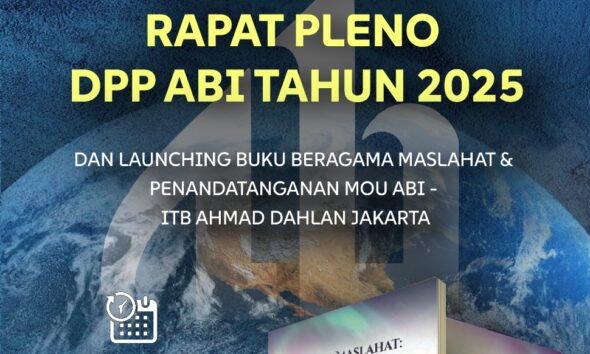 DPP ABI akan Luncurkan Buku "Beragama Maslahat" dan Teken MOU dengan ITB Ahmad Dahlan