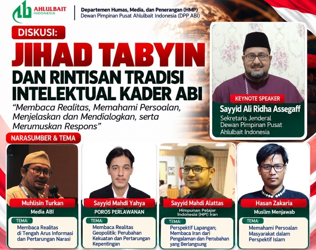 Departemen Humas, Media, dan Penerangan (HMP) DPP Ahlulbait Indonesia menggelar diskusi “Jihad Tabyin dan Rintisan Tradisi Intelektual Kader ABI” untuk mendorong kebiasaan mengkaji, bertukar perspektif, dan memahami persoalan strategis secara lebih mendalam.